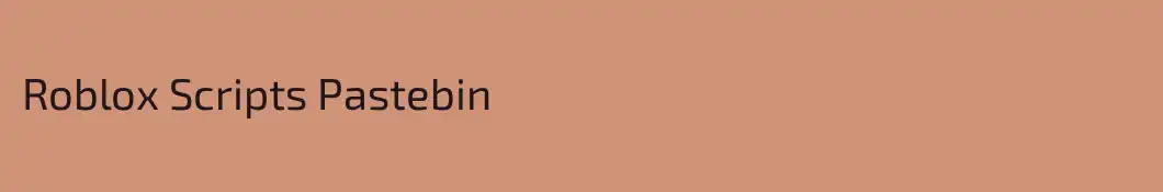 Roblox Scripts Pastebin